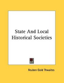 State And Local Historical Societies
