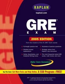 Kaplan GRE Exam 2005 (Kaplan Gre Exam)