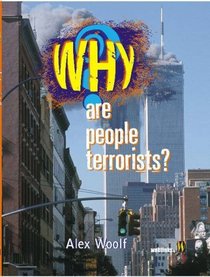 Why are People Terrorists?