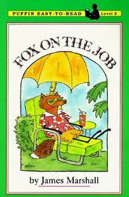 Fox on the Job: Level 3 (Puffin Easy-To-Read)