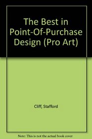 The Best in Point-Of-Purchase Design (Pro Art)