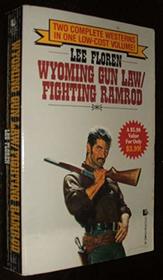 Wyoming Gun Law / Fighting Ramrod