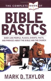 The Complete Book of Bible Basics (Complete Book)