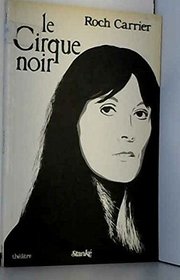 Le cirque noir (French Edition)