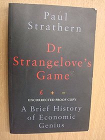 Dr Strangelove's Game: A Brief