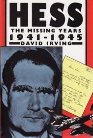 Hess: The Missing Years