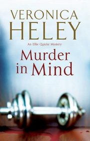 Murder in Mind (Ellie Quicke, Bk 13)