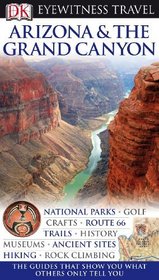 Arizona & the Grand Canyon (EYEWITNESS TRAVEL GUIDE)