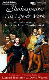 Shakespeare: His Life  Work