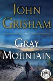 Gray Mountain (Large Print)