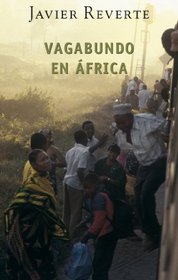 Vagabundo en Africa / Wanderer in Africa (Spanish Edition)