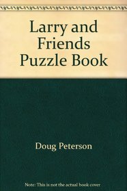Larry and Friends Puzzle Book