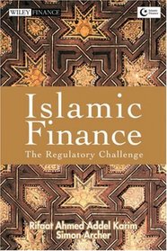 Islamic Finance: The Regulatory Challenge (Wiley Finance)