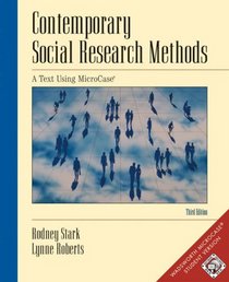 Contemporary Social Research Methods Using MicroCase, InfoTrac  Version (with Workbook and Revised CD-ROM)