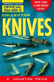 The Official Price Guide to Collector Knives, 13th Edition (Official Price Guide to Collector Knives)