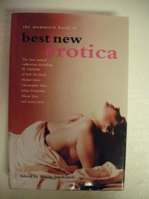 The Mammoth Book Of Best New Erotica Volume 3 (The Mammoth Book Of Best New Erotica, Volume 3)