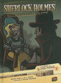 Sherlock Holmes and the Adventure at the Abbey Grange (Graphic Universe)