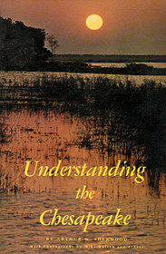 Understanding the Chesapeake, a Layman's Guide,