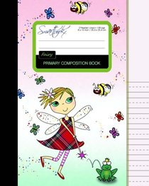 Primary Composition Book: Creative Writing / Handwriting Journal [ D'Nealian Ruled * Large Notebook * Times Tables * Fairy, Butterflies & Bees ] (Primary Composition Books - Kids 'n' Teens)