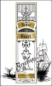 The Brave Heart (The Fatherland Series)
