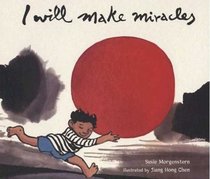 I Will Make Miracles