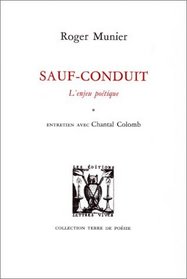 Sauf-conduit: L'enjeu poetique (Collection Terre de poesie) (French Edition)