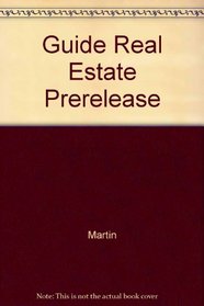 Guide to Real Estate - Prerelease