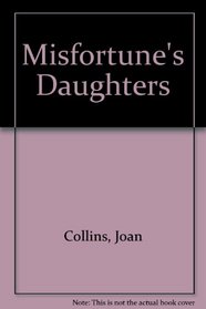 Misfortune's Daughters