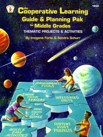 The Cooperative Learning Guide and Planning Pak for Middle Grades, Thematic Projects and Activities (Kids' Stuff)