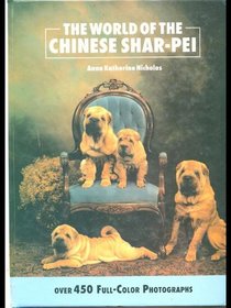 The World of the Chinese Shar-Pei