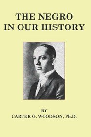 The Negro in Our History [Facsimile Edition]