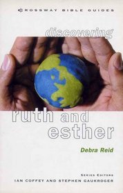 Ruth and Esther: Put Your Life in the Lord's Hands (Crossway Bible Guides)