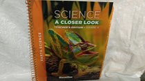Science A Closer Look, Grade 4: Earth Science [Teacher's Edition]