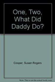 One, Two, What Did Daddy Do? (E. J. Pugh Mysteries)