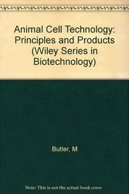 Animal Cell Technology (Open University Press Biotechnology Series)