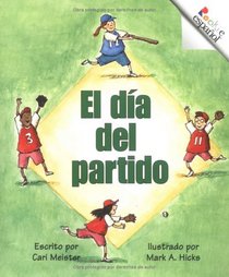 El Dia Del Partido (Rookie Espanol) (Spanish Edition)