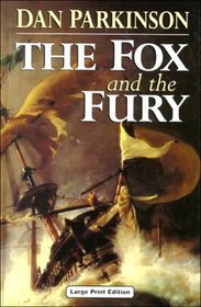 The Fox and the Fury (Patrick Dalton, Bk 2) (Large Print)