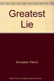 Greatest Lie
