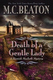 Death of a Gentle Lady (Hamish MacBeth, Bk 24) (Large Print)