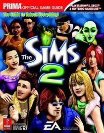 The Sims 2 (console) : Prima Official Game Guide (Prima Official Game Guides)