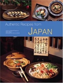 Authentic Recipes From Japan (Authentic Recipes From...)