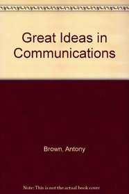 Great Ideas in Communications