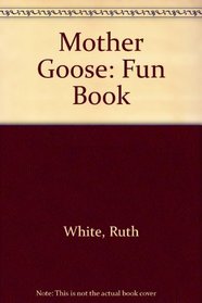 Mother Goose: Fun Book