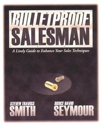 Bulletproof Salesman