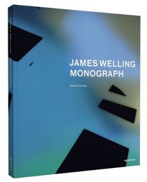 James Welling: Monograph