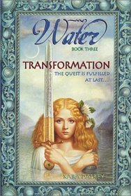 Transformation: Book Three of the Water Trilogy