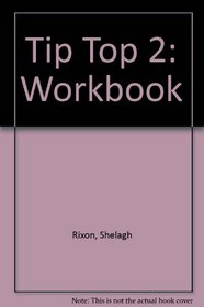 Tip Top: Workbk Bk. 2