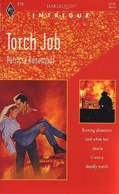 Torch Job (Harlequin Intrigue, No 219)