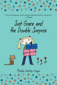Just Grace and the Double Surprise (Just Grace, Bk 7)