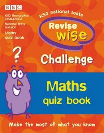 Revisewise Challenge Maths Quiz Book